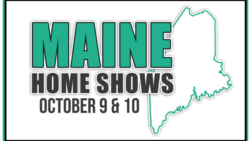 Maine Home Shows