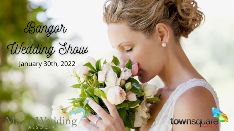 2022 Bangor Wedding Show