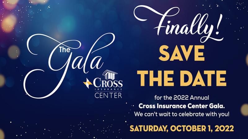 The 2022 Cross Insurance Center Gala