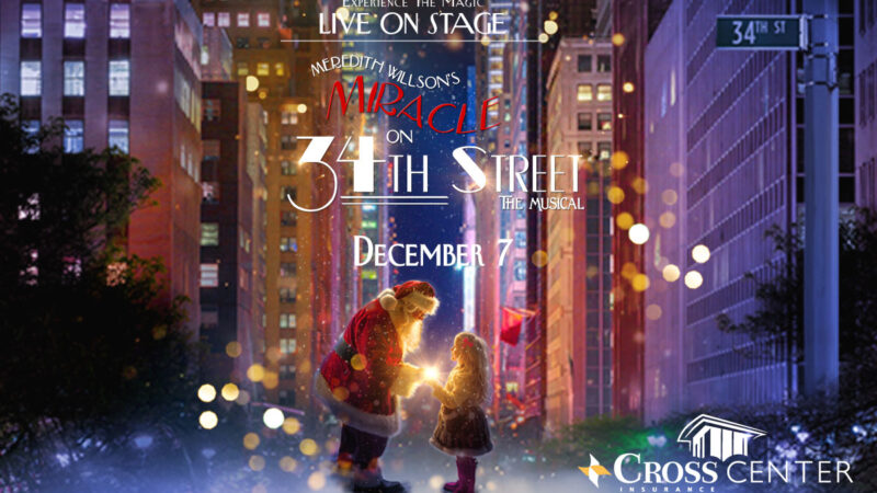 Meredith Wilson’s Miracle on 34th Street: The Musical